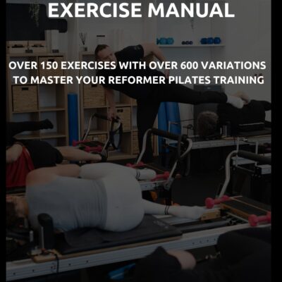 Reformer Pilates Instructor Exercise Manual